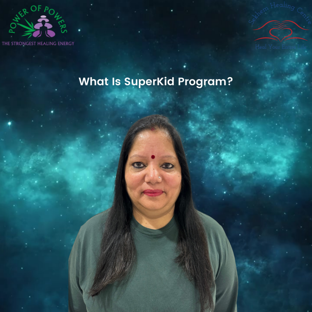 What Is SuperKid Program? | Sekhem Healing Centre